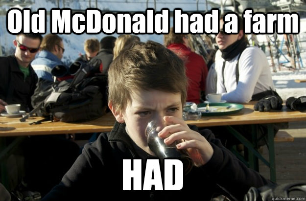 Old McDonald had a farm HAD  Lazy Elementary School Kid