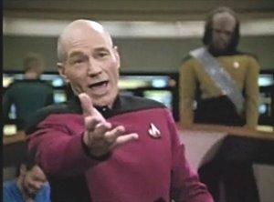 HOW DARE YOU ERIKA!! -   Annoyed Picard
