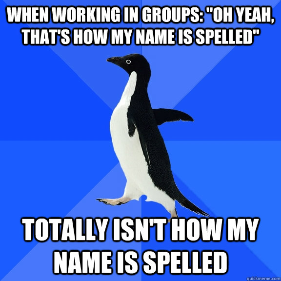 when working in groups: 