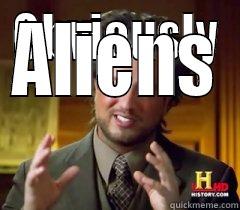 OBVIOUSLY ALIENS Misc