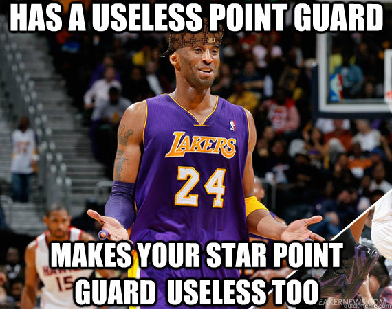 Has a Useless point guard makes your star point guard  useless too  