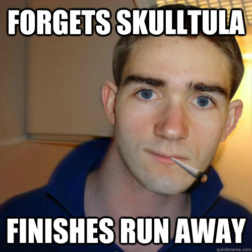 Forgets Skulltula Finishes Run Away  Good Guy Runnerguy