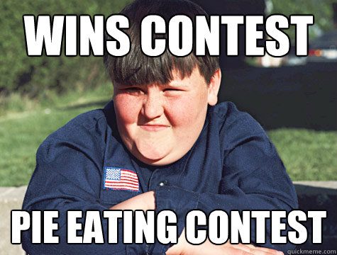 Wins Contest pie eating contest  