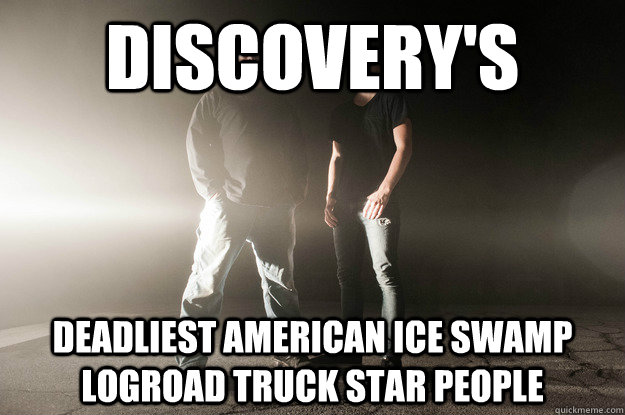 discovery's deadliest american ice swamp logroad truck star people - discovery's deadliest american ice swamp logroad truck star people  Misc