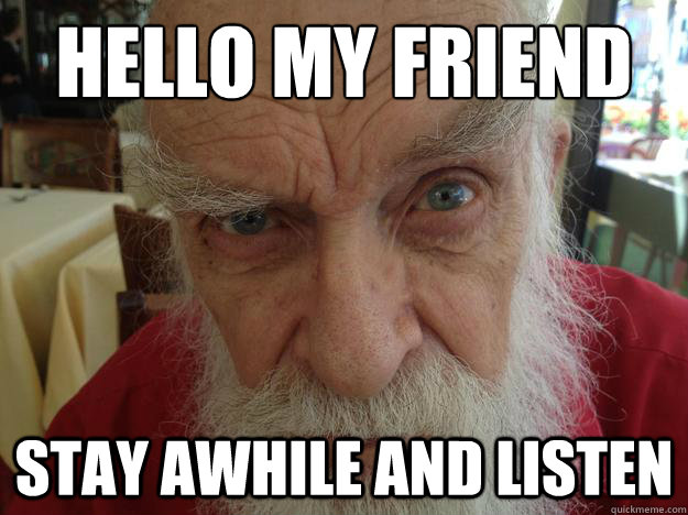 Hello my Friend Stay awhile and listen - Hello my Friend Stay awhile and listen  James Randi Skeptical Brow