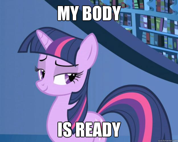 my body is ready  
