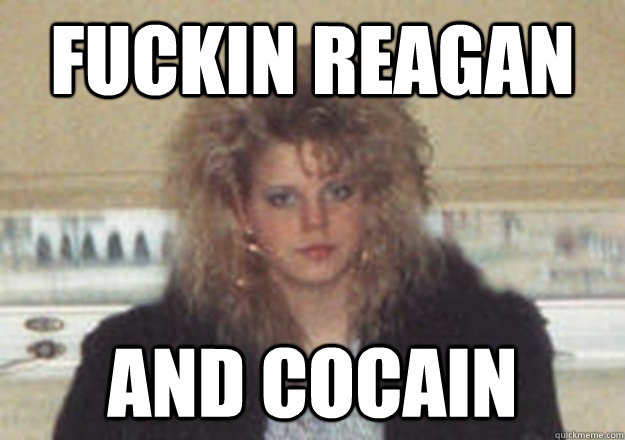 FUCKIN REAGAN AND COCAIN - FUCKIN REAGAN AND COCAIN  1980s Problems