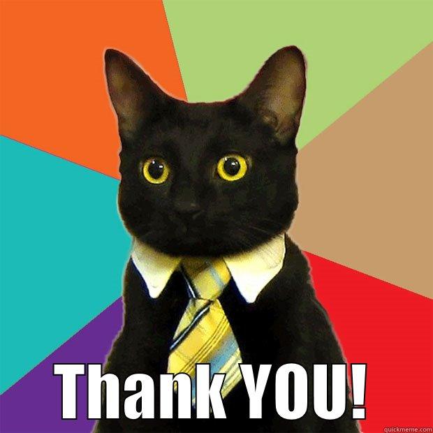  THANK YOU! Business Cat