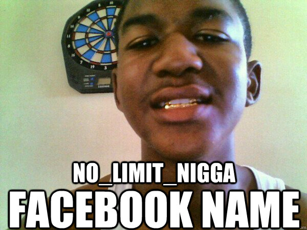 NO_LIMIT_NIGGA FACEBOOK NAME - NO_LIMIT_NIGGA FACEBOOK NAME  thug Trayvon Martin