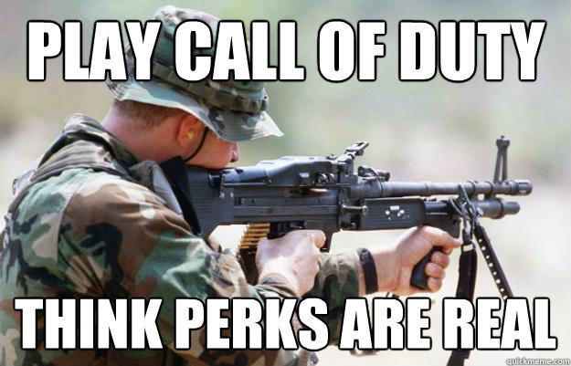 play call of duty Think perks are real  Call of duty