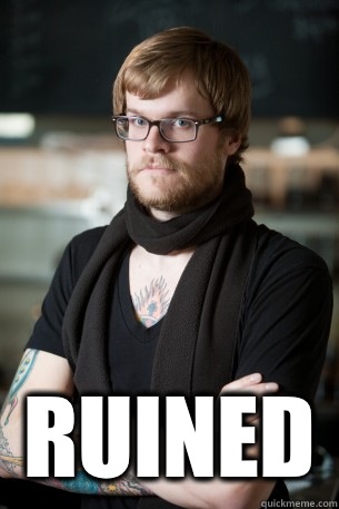 RUINED  Hipster Barista