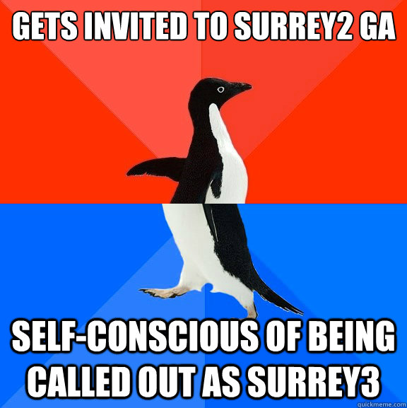 gets invited to surrey2 ga self-conscious of being called out AS surrey3  Socially Awesome Awkward Penguin