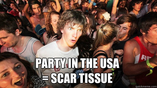  party in the usa
= scar tissue  Sudden Clarity Clarence