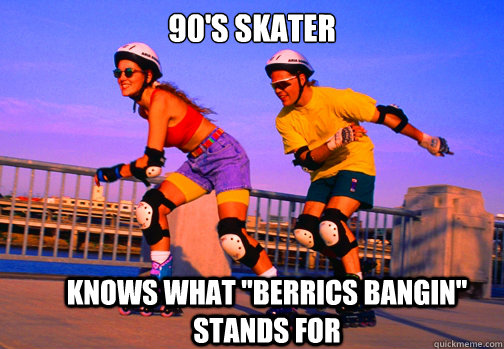 90's skater Knows what 