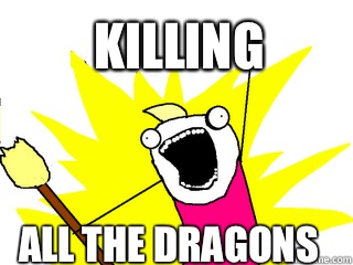 KILLING ALL THE DRAGONS  All The Things