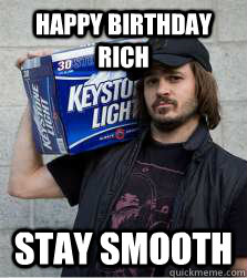 Happy Birthday Rich Stay Smooth - Happy Birthday Rich Stay Smooth  Keith Stone