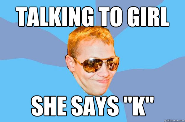 Talking to girl She Says 