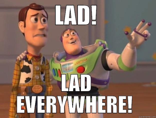 LAD! LAD EVERYWHERE!  Toy Story