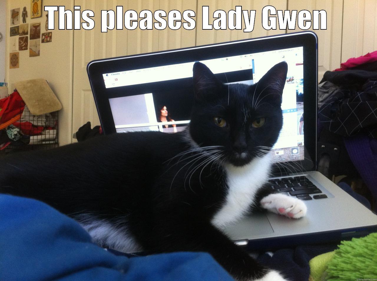 THIS PLEASES LADY GWEN  Misc