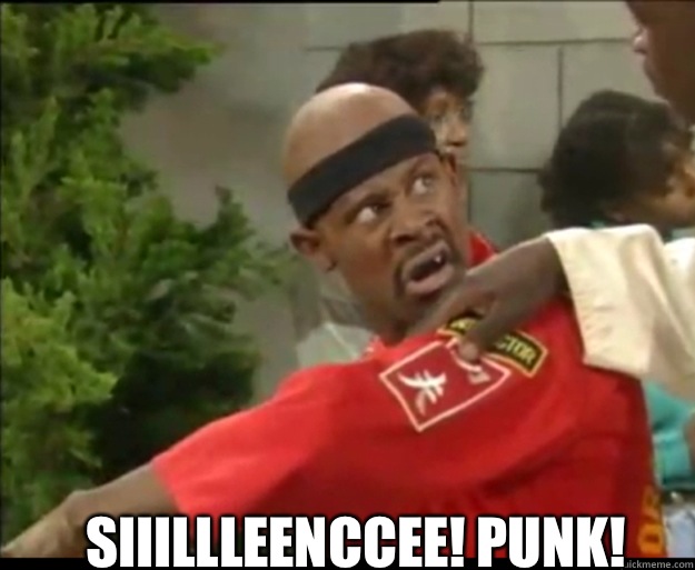  SIIILLLEENCCEE! Punk! -  SIIILLLEENCCEE! Punk!  dragonfly jones