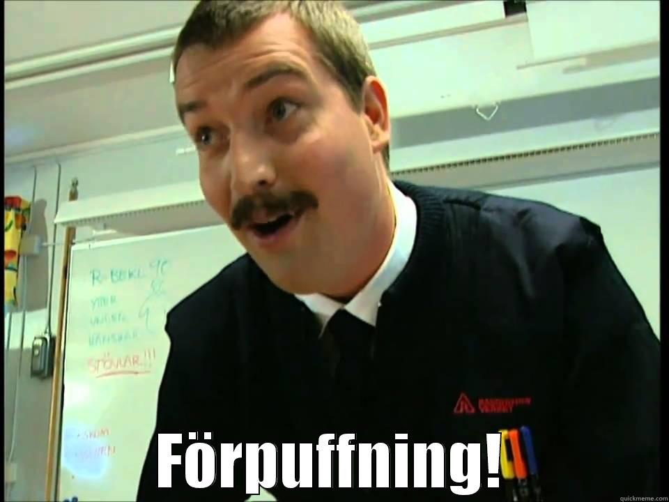  FÖRPUFFNING! Misc