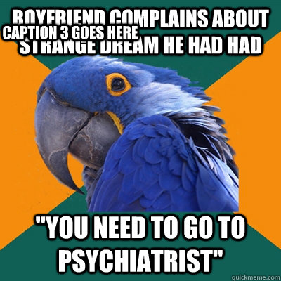 Boyfriend complains about strange dream he had had 