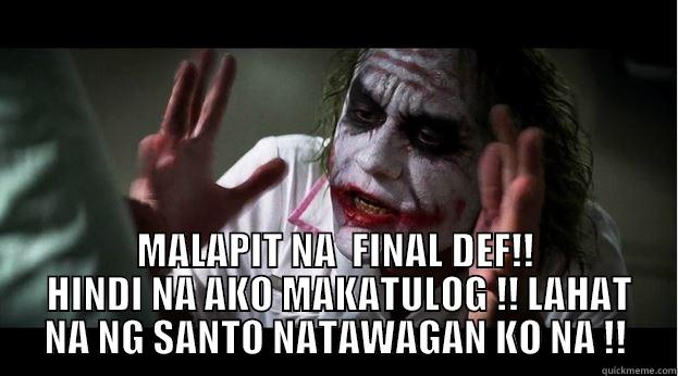 THESIS PA MORE! -  MALAPIT NA  FINAL DEF!!  HINDI NA AKO MAKATULOG !! LAHAT NA NG SANTO NATAWAGAN KO NA !! Joker Mind Loss