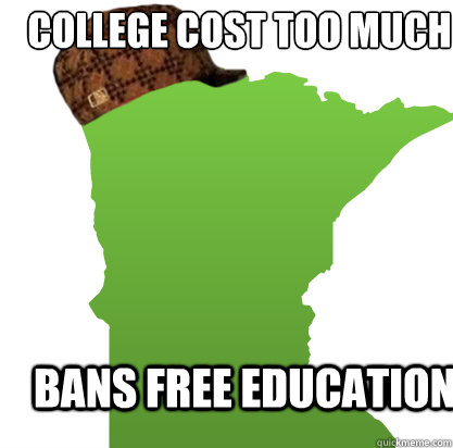 College cost too much Bans free education  