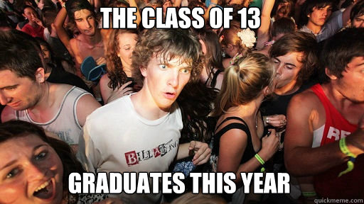 the class of 13
 graduates this year  Sudden Clarity Clarence