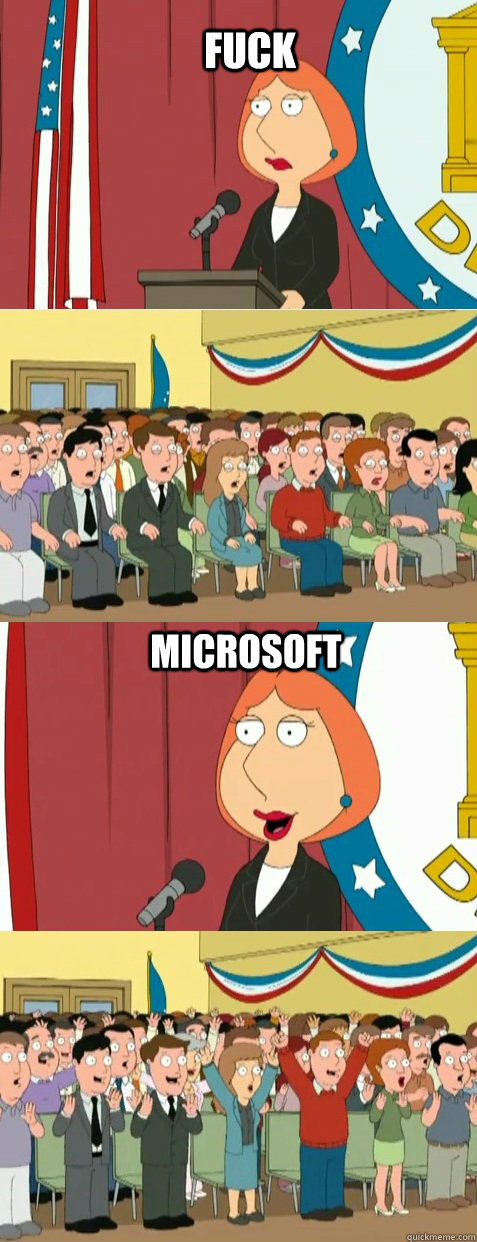 Fuck Microsoft  