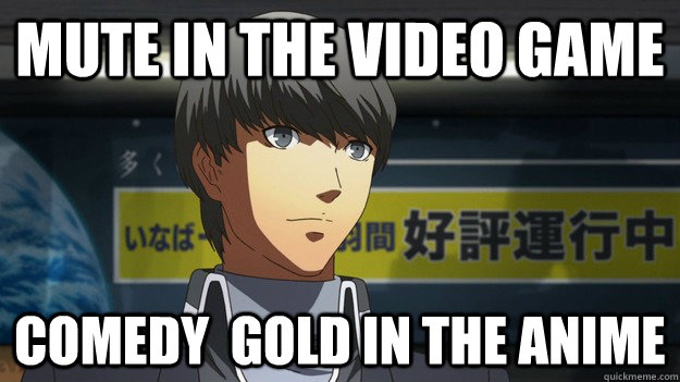Mute in the Video game Comedy  gold in the anime - Mute in the Video game Comedy  gold in the anime  Misc