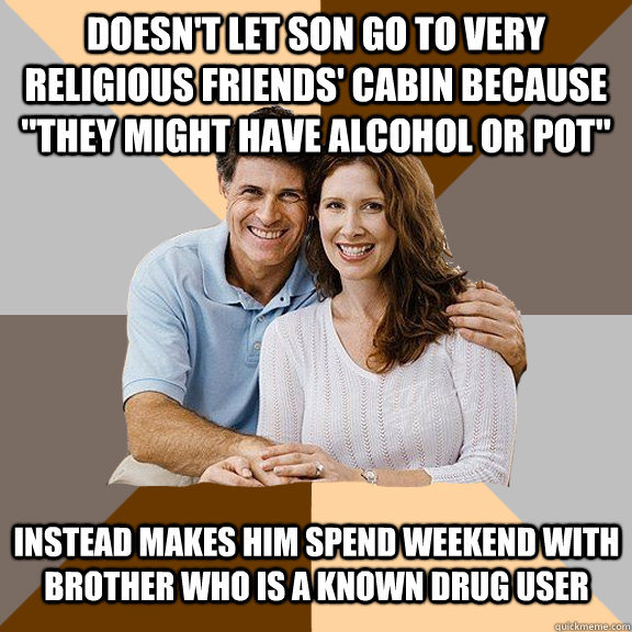 doesn't let son go to very religious friends' cabin because 