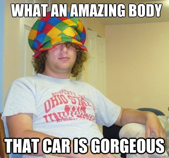 what an amazing body that car is gorgeous  Sexually Ambiguous Dan