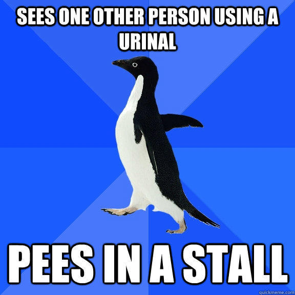 Sees one other person using a urinal pees in a stall  
