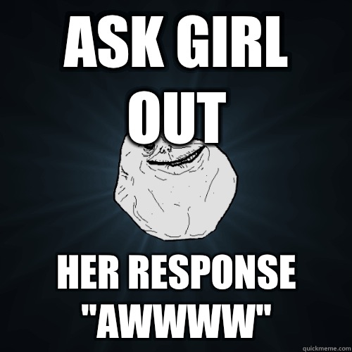 ask girl out her response 
