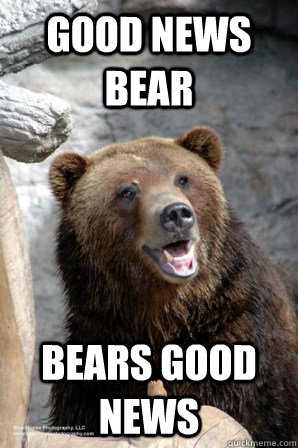 Good News Bear Bears Good News  