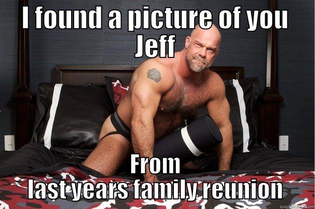 LOST PICTURE - I FOUND A PICTURE OF YOU JEFF FROM LAST YEARS FAMILY REUNION Gorilla Man