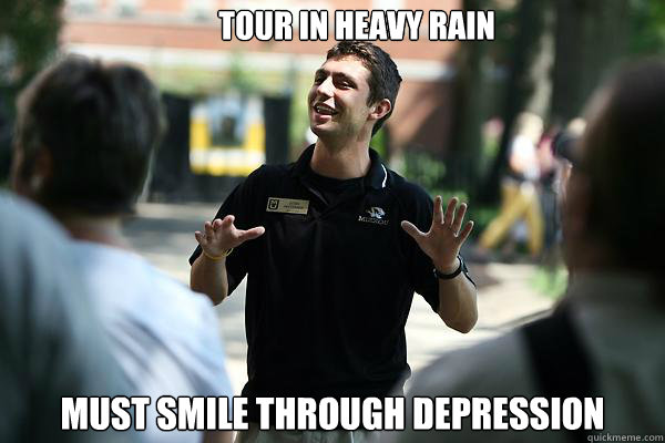 tour in heavy rain must smile through depression - tour in heavy rain must smile through depression  Real Talk Tour Guide