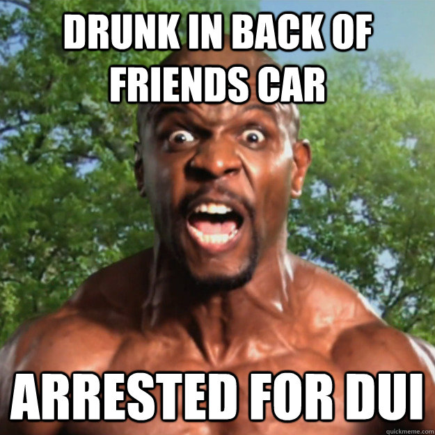 Drunk In Back Of Friends Car Arrested For Dui Black Guy Issues
