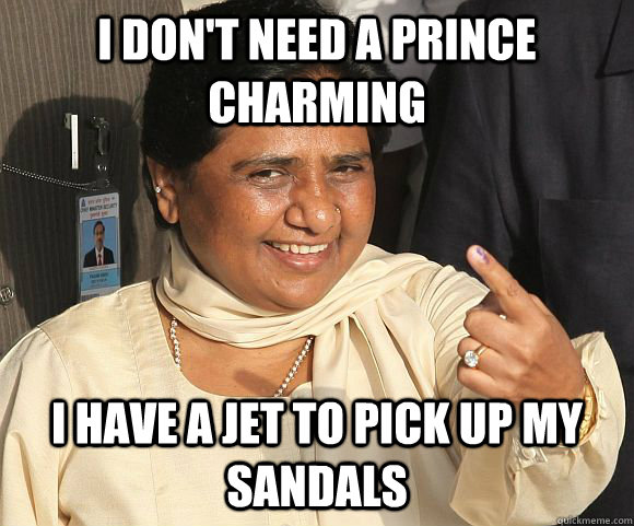 I don't need a Prince Charming I have a jet to Pick up my Sandals  Incompetent Chief Minister meme
