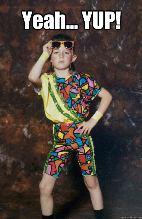 Yeah... YUP!   80s Retro Hipster Kid