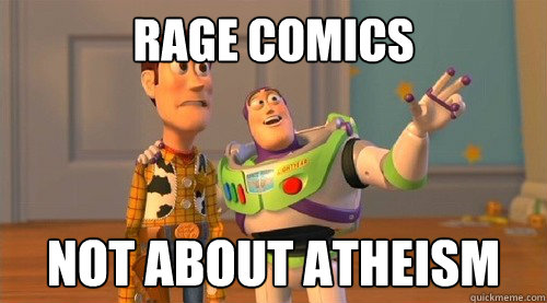 Rage Comics Not about atheism  Buzz Kill