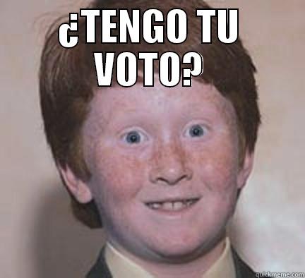 ¿TENGO TU VOTO?  Over Confident Ginger