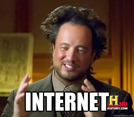  internet -  internet  History Channel Guy