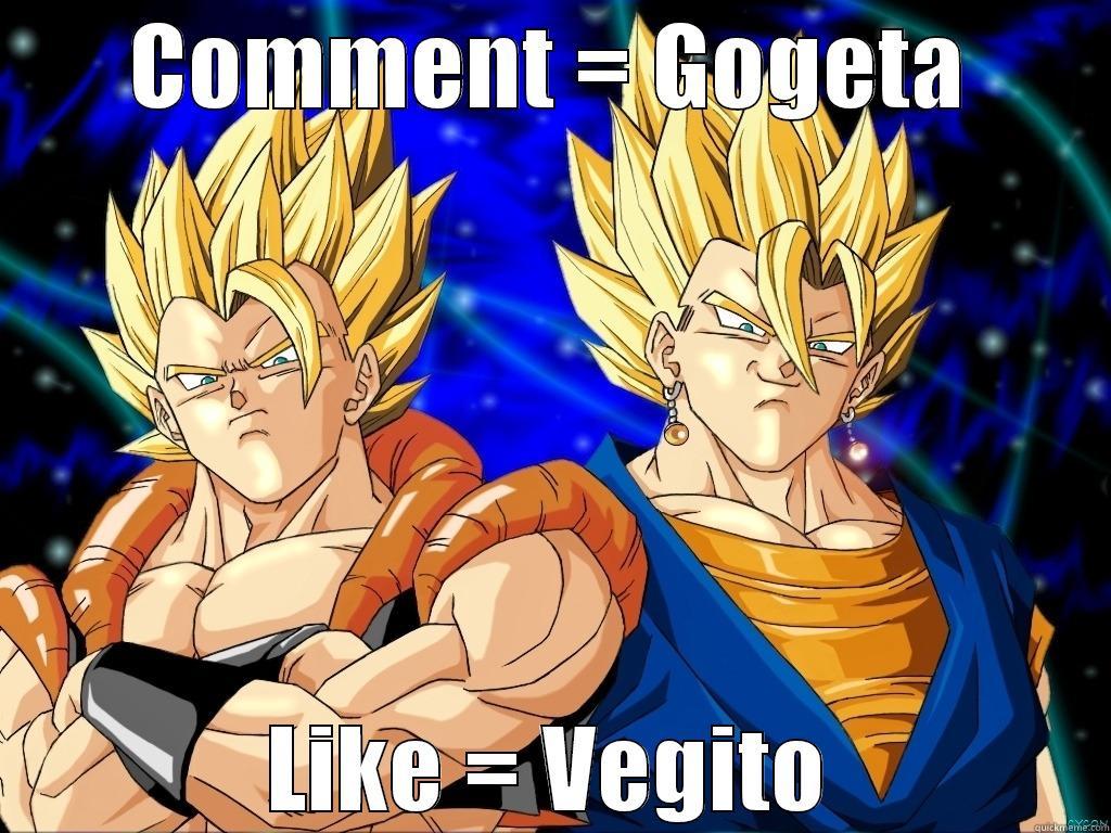 COMMENT = GOGETA LIKE = VEGITO Misc