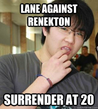Lane against renekton surrender at 20  Nhan