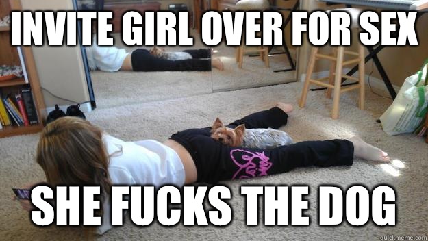 Invite girl over for sex She fucks the dog - Invite girl over for sex She fucks the dog  melissa t