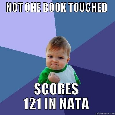 NOT ONE BOOK TOUCHED SCORES 121 IN NATA Success Kid