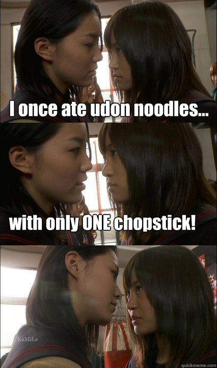 I once ate udon noodles... with only ONE chopstick! - I once ate udon noodles... with only ONE chopstick!  Tough Asian