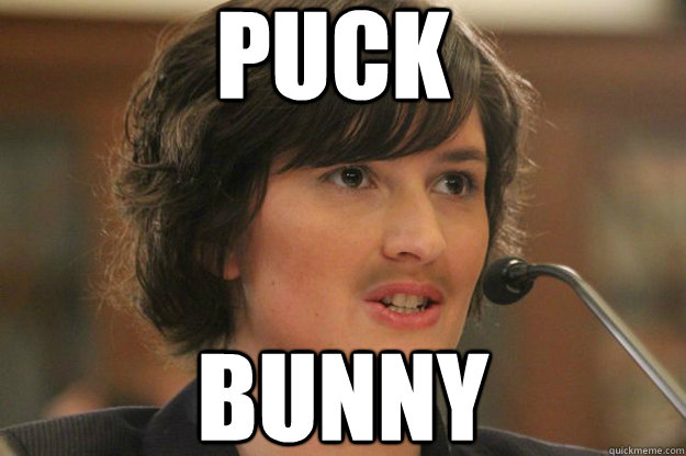 PUCK BUNNY  Slut Sandra Fluke